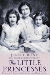 The Little Princesses: The Story of the Queen's Childhood by Her Nanny - Marion Crawford