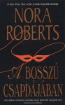 A bosszú csapdájában - Kiss Tamás, Nora Roberts