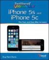 Teach Yourself Visually iPhone 5s and iPhone 5c (Teach Yourself VISUALLY (Tech)) - Guy Hart-Davis