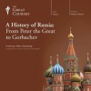 A History of Russia: From Peter the Great to Gorbachev - Mark D. Steinberg