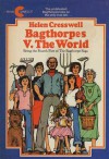 Bagthorpes v. the World - Helen Cresswell