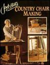 Jack Hill's Country Chair Making - Jack Hill