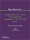 Europa steht!, No. 1 from "Der glorreiche Augenblick", Op. 136 (Full Score) - Ludwig van Beethoven