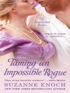 Taming an Impossible Rogue - Suzanne Enoch, Anne Flosnik