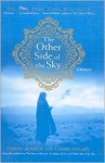 Other Side of the Sky: A Memoir - Farah Ahmedi