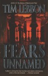 Fears Unnamed - Tim Lebbon