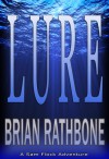 Lure (Sam Flock Adventures, #1) - Brian Rathbone