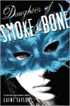 Daughter of Smoke and Bone - 