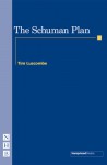 The Schuman Plan - Tim Luscombe