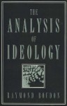 The Analysis of Ideology - Raymond Boudon