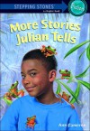 More Stories Julian Tells - Ann Cameron, Ann Strugnell