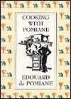 Cooking with Pomiane - Edouard de Pomiane