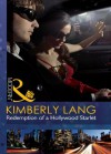 Redemption of a Hollywood Starlet (Mills & Boon Modern) - Kimberly Lang