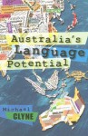 Australia's Language Potential - Michael Clyne