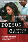 Poison Candy: The Murderous Madam: Inside Dalia Dippolito's Plot to Kill - Elizabeth Parker, Mark Ebner, F. Lee Bailey