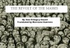 The Revolt of the Masses - José Ortega y Gasset, Mary Duffy, Marciano Guerrero