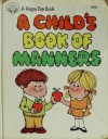 A Child's Book of Manners - Ruth Shannon Odor, Robert Burchett