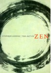 Art of Zen - Stephen Addiss