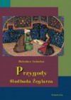 Przygody Sindbada Żeglarza - Bolesław Leśmian