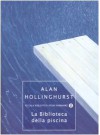La biblioteca della piscina - Alan Hollinghurst
