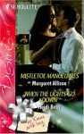 Mistletoe Manoeuvres / When The Lights Go Down (Desire 2 in 1) - Margaret Allison, Heidi Betts