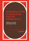 Unification of Fundamental Particle Interactions II (NATO Conference Series) - John Ellis