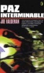 Paz Interminable - Joe Haldeman, Rafael Marín Trechera, Ignacio Ballesteros