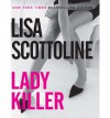 Lady Killer - Lisa Scottoline