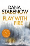 Play With Fire (Kate Shugak #5) - Dana Stabenow