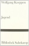 Jugend - Wolfgang Koeppen