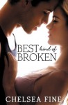 Best Kind of Broken (Finding Fate) - Chelsea Fine