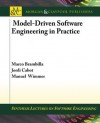 Model-Driven Software Engineering in Practice - Marco Brambilla, Jordi Cabot, Manuel Wimmer