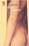 Diario di un'adultera - Curt Leviant, Irene Abigail Piccinini