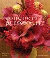 Bouquets with Personality - Lucinda Rooney, Mick Hales