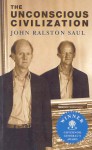 Unconscious Civilization - John Ralston Saul