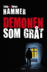 Demonen som gråt - Lotte Hammer, Søren Hammer