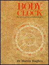 Bodyclock: The Effects of Time on Human Health - Milo Keynes