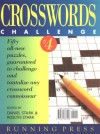 Crosswords Challenge: Fifty All New Puzzles, Guaranteed To Challenge And Tantalize Any Crossword Connoisseur (Crossword Challenge Puzzlebook , No 4) - Daniel Stark