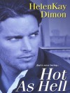 Hot as Hell - HelenKay Dimon