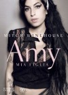 Amy, mia figlia - Mitch Winehouse, Andrea Silvestri, Salvatore Serù