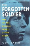 The Forgotten Soldier: War On The Russian Front- A True Story - Guy Sajer