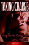 Taking Charge - Stephanie Vaughan, Lena Austin