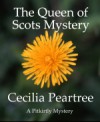 The Queen of Scots Mystery - Cecilia Peartree