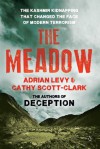 The Meadow - Adrian Levy, Cathy Scott-Clark