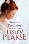 Sonhos Proibidos - Lesley Pearse