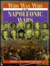 Who Was Who In The Napoleonic Wars - Philip J. Haythornthwaite, Michael Boxall, David Gibbins