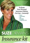 Suze Orman's Insurance Kit: Evaluate Your Personal Insurance Policies On-Line - Instantly! - Suze Orman