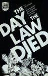 Judge Dredd: The Day The Law Died - John Wagner, Mick McMahon, Brian Bolland, Dave Gibbons