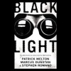 Black Light (Audio) - Patrick Melton, Marcus Dunstan, Stephen Romano, Peter Ganim