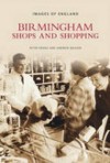 Birmingham Shops and Shopping - Peter Drake, Andrew Maxam